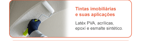 Tintas imobiliáriase suas aplicações Latéx PVA, acrílicas,epoxí e esmalte sintético.